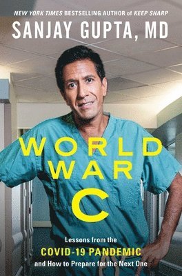 Sanjay Gupta - World War C, Inbunden