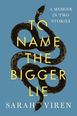 To Name the Bigger Lie 1