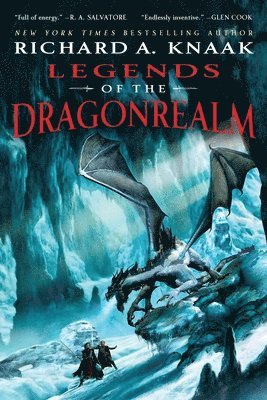 Richard a. Knaak - Legends of the Dragonrealm, Häftad