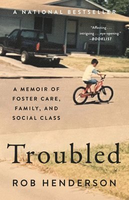 Rob Henderson - Troubled: A Memoir of Foster Care, Family, and Social Class, Häftad