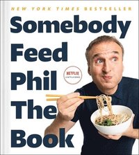 bokomslag Somebody Feed Phil the Book