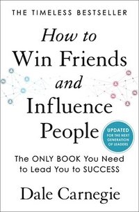 bokomslag How to Win Friends and Influence People