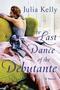 bokomslag Last Dance Of The Debutante