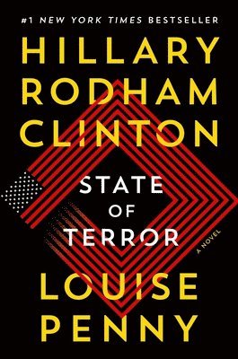 Hillary Rodham Clinton, Louise Penny - State of Terror, Inbunden