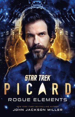 John Jackson Miller - Star Trek: Picard: Rogue Elements, Häftad