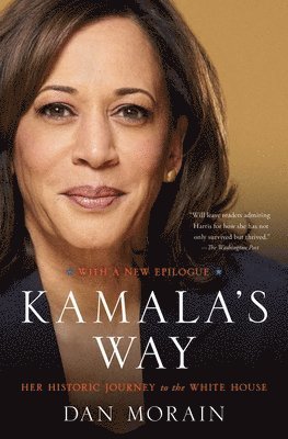 Dan Morain - Kamala's Way: An American Life, Häftad