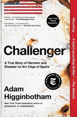 bokomslag Challenger: A True Story of Heroism and Disaster on the Edge of Space