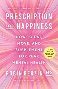 bokomslag Prescription For Happiness