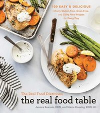bokomslag Real Food Dietitians: The Real Food Table