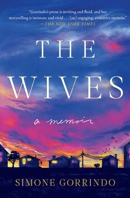 bokomslag The Wives: A Memoir
