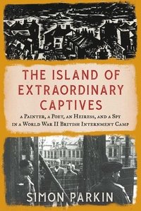 bokomslag Island Of Extraordinary Captives