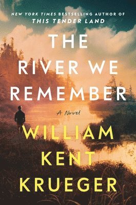 William Kent Krueger - River We Remember, Inbunden