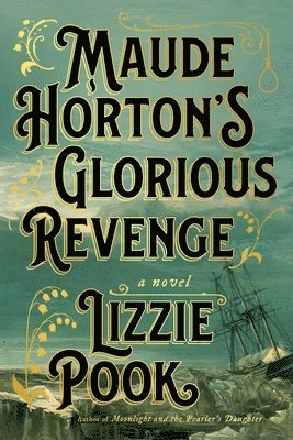 Maude Horton's Glorious Revenge 1