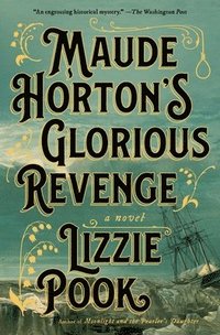 bokomslag Maude Horton's Glorious Revenge