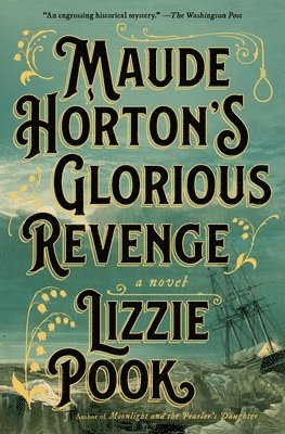 Maude Horton's Glorious Revenge 1