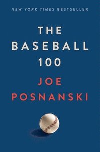 bokomslag The Baseball 100