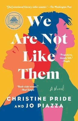 Christine Pride, Jo Piazza - We Are Not Like Them, Häftad