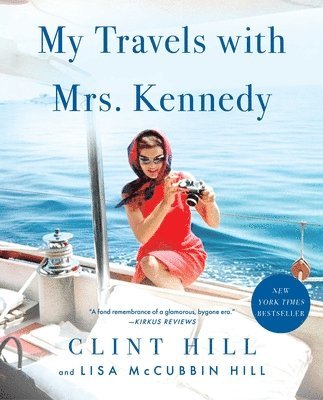 My Travels with Mrs. Kennedy 1
