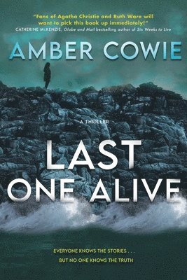 Last One Alive: A Thriller 1