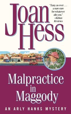 Joan Hess - Malpractice in Maggody, Häftad