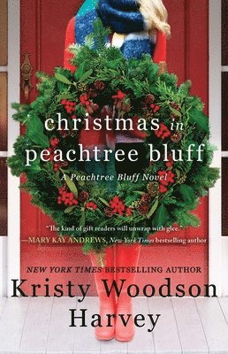 Kristy Woodson Harvey - Christmas in Peachtree Bluff, Häftad