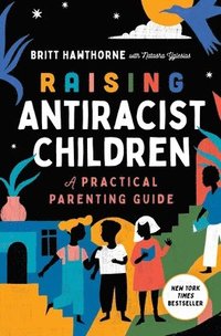 bokomslag Raising Antiracist Children