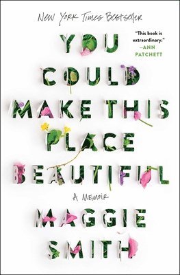 You Could Make This Place Beautiful: A Memoir 1