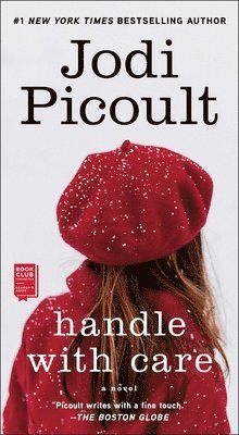 Jodi Picoult - Handle with Care, Häftad