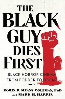 bokomslag The Black Guy Dies First