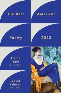 bokomslag The Best American Poetry 2023