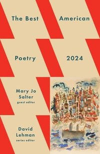bokomslag The Best American Poetry 2024