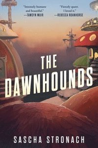 bokomslag The Dawnhounds: Volume 1