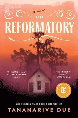 Tananarive Due - The Reformatory, Inbunden