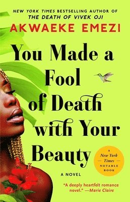 bokomslag You Made a Fool of Death with Your Beauty