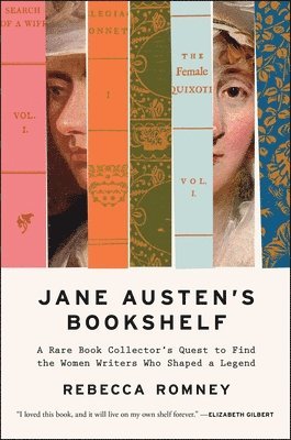 bokomslag Jane Austen's Bookshelf: A Rare Book Collector's Quest to Find the Women Writers Who Shaped a Legend