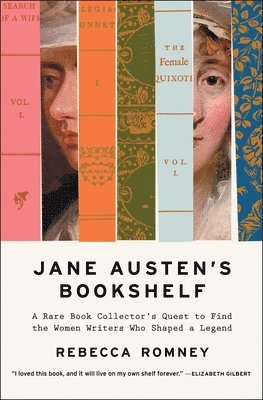 bokomslag Jane Austen's Bookshelf: A Rare Book Collector's Quest to Find the Women Writers Who Shaped a Legend