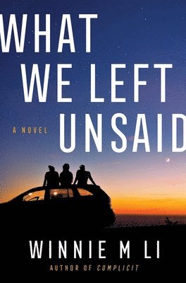 Winnie M. Li, Winnie M Li - What We Left Unsaid, Häftad