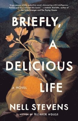 Briefly, A Delicious Life 1