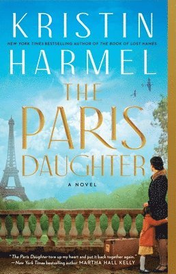 Kristin Harmel - The Paris Daughter, Häftad