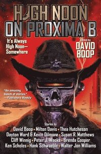 bokomslag High Noon on Proxima B