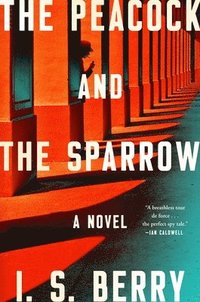 bokomslag The Peacock and the Sparrow