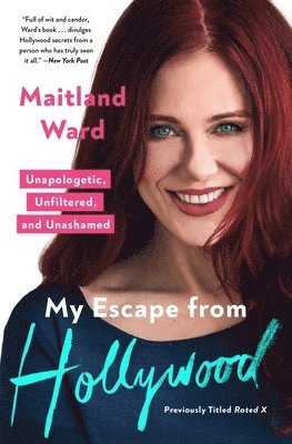 bokomslag My Escape from Hollywood: Unapologetic, Unfiltered, and Unashamed