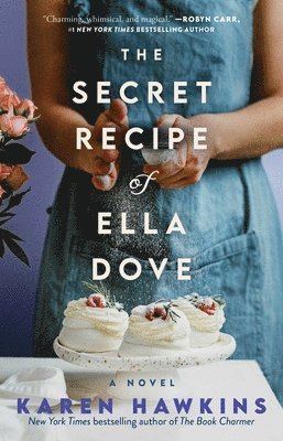 Karen Hawkins - Secret Recipe of Ella Dove, Häftad