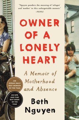 Owner of a Lonely Heart: A Memoir of Motherhood and Absence 1