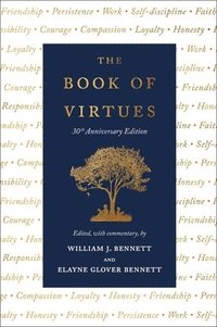 bokomslag Book Of Virtues: 30Th Anniversary Edition