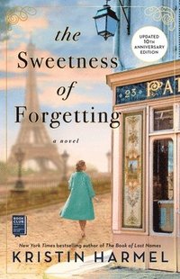 bokomslag The Sweetness of Forgetting