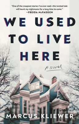 Marcus Kliewer - We Used to Live Here, Häftad