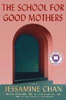 bokomslag The School for Good Mothers