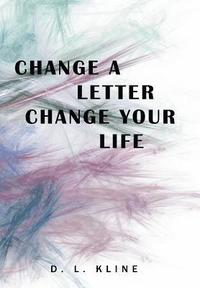 bokomslag Change a Letter, Change Your Life