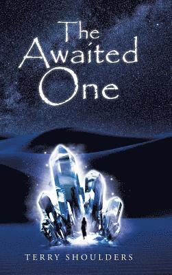 Terry Shoulders - Awaited One, Inbunden